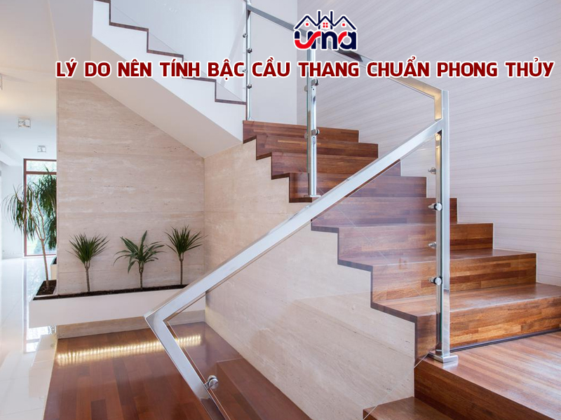 ly-do-nen-tinh-bac-cau-thang-chuan-phong-thuy