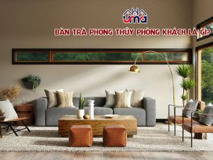 ban-tra-phong-thuy-phong-khach-la-gi