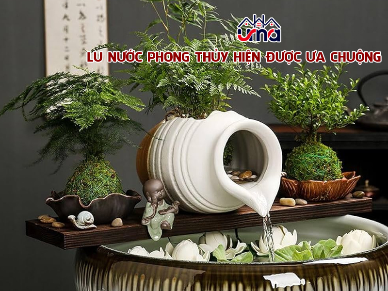 lu-nuoc-phong-thuy-hien-duoc-ua-chuong