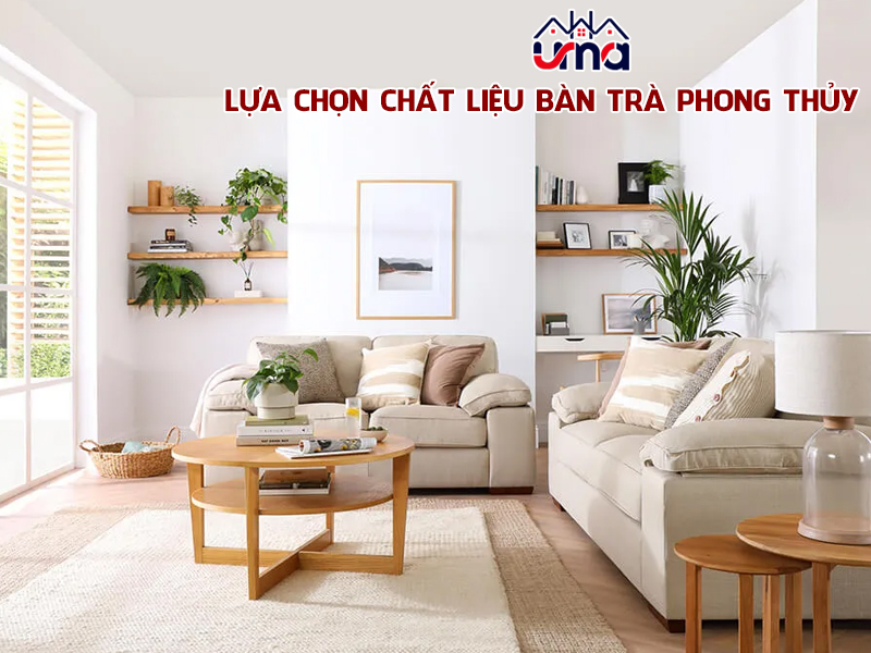 lua-chon-chat-lieu-ban-tra-phong-thuy