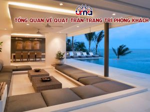 tong-quan-ve-quat-tran-trang-tri-phong-khach