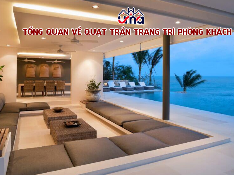 tong-quan-ve-quat-tran-trang-tri-phong-khach