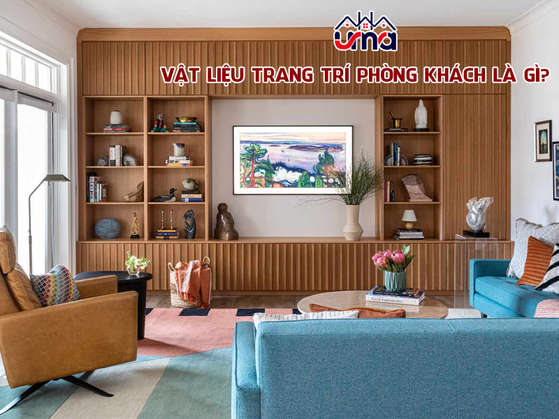 vat-lieu-trang-tri-phong-khach-la-gi