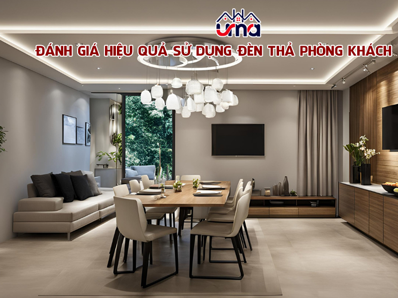 danh-gia-hieu-qua-su-dung-den-tha-phong-khach