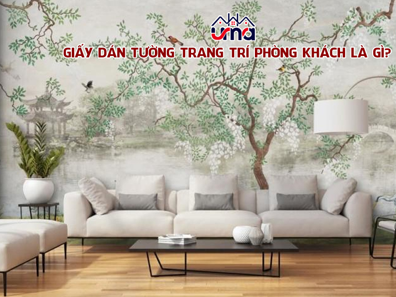 giay-dan-tuong-trang-tri-phong-khach-la-gi