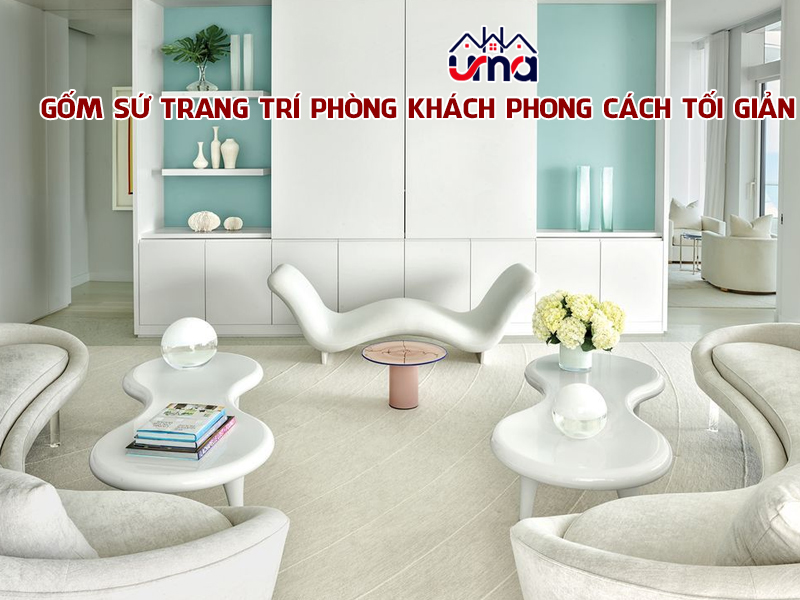 gom-su-trang-tri-phong-khach-phong-cach-toi-gian