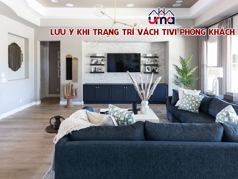 luu-y-khi-trang-tri-vach-tivi-phong-khach
