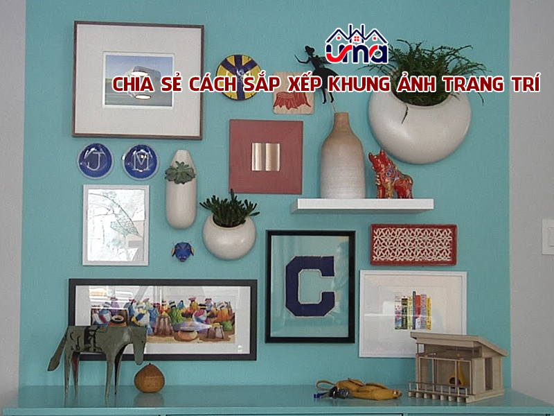 chia-se-cach-sap-xep-khung-anh-trang-tri