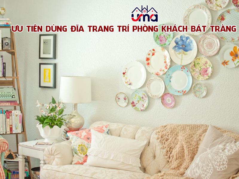 uu-tien-dung-dia-trang-tri-phong-khach-bat-trang