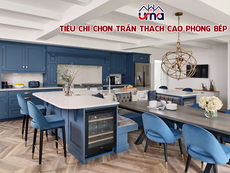 tieu-chi-chon-tran-thach-cao-phong-bep