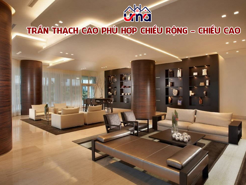 tran-thach-cao-phu-hop-chieu-rong-chieu-cao-phong-khach