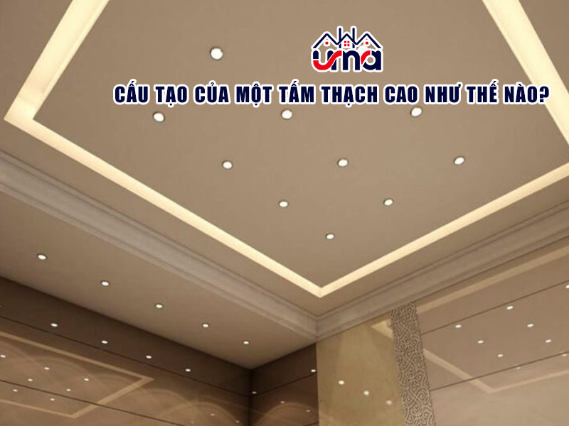 cau-tao-cua-mot-tam-tran-thach-cao-nhu-the-nao