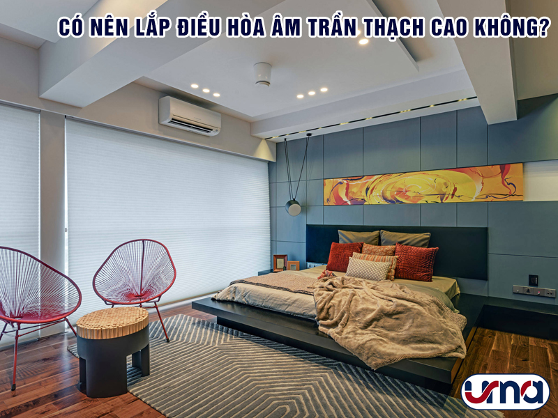 co-nen-lap-dieu-hoa-am-tran-thach-cao-khong