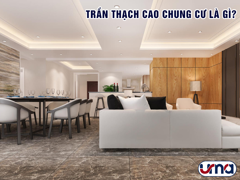 tran-thach-cao-chung-cu-la-gi