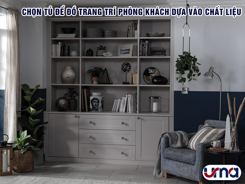 chon-tu-de-do-trang-tri-phong-khach-dua-vao-chat-lieu