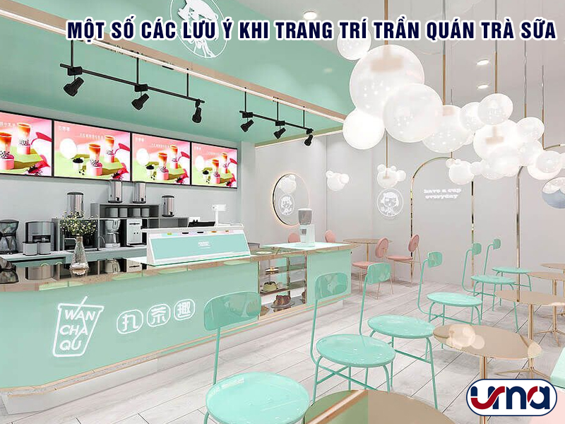 mot-so-cac-luu-y-khi-trang-tri-tran-quan-tra-sua