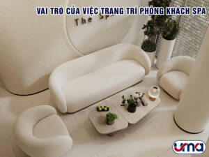 vai-tro-cua-viec-trang-tri-phong-khach-spa